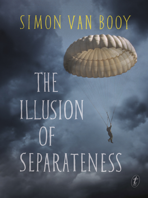 Title details for The Illusion of Separateness by Simon Van Booy - Available